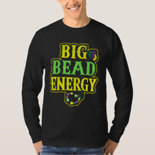 Big Bead Energy Carnival Funny Vintage Mardi Gras T-Shirt