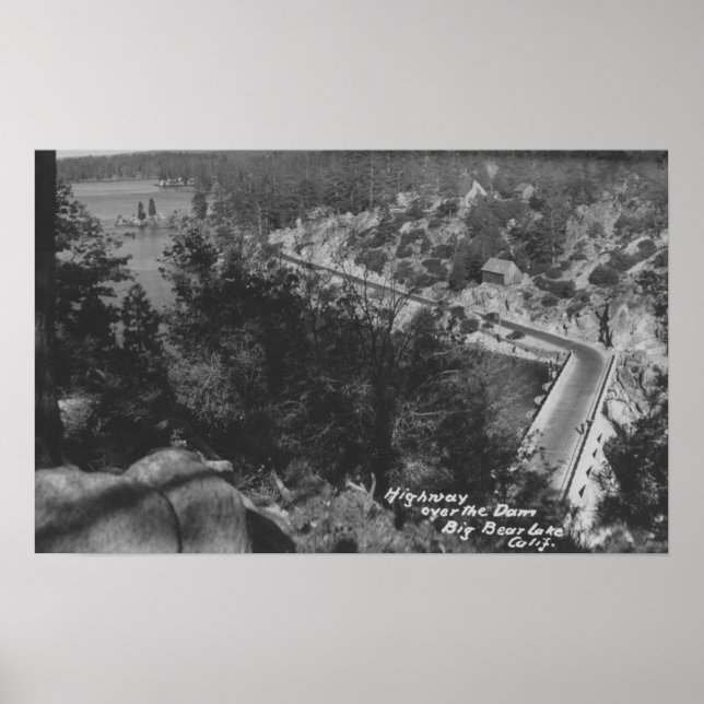 Big Bear Lake, CA Highway Above the Dam Poster (Front)