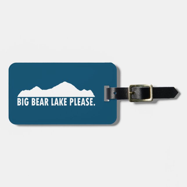 Big Bear Lake California Please Luggage Tag (Front Horizontal)