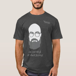 Big Bearded Badass 40 Years of Awesome T-Shirt