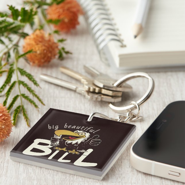 BIG BEAUTIFUL BILL KEY RING (Front Right)