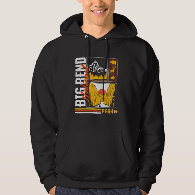 Big Bend National Park Chisos Mountain Texas Hikin Hoodie (Front)