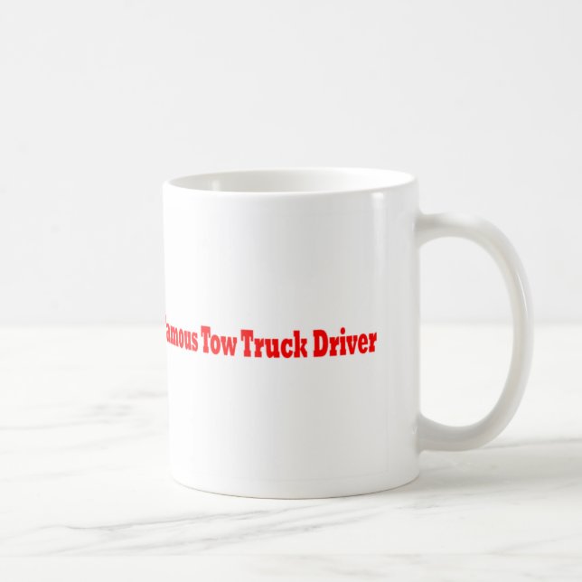 Big Bertha's Towing / Famous Tow Truck Driver Coffee Mug (Right)