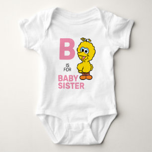 Big Bird   B is for Baby Sister Bodysuit