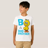 Big Bird | B is for Big Brother T-Shirt (Front Full)