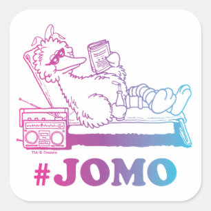 Big Bird   #JOMO Square Sticker