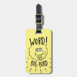 Big Bird Skate Logo - Word! Big Bird Luggage Tag