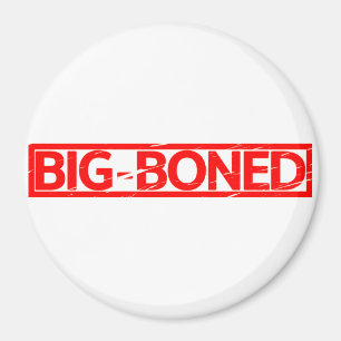 Big Boned Stamp Magnet