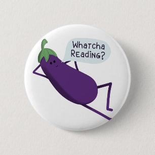 Big Book Energy, Curious Eggplant 6 Cm Round Badge