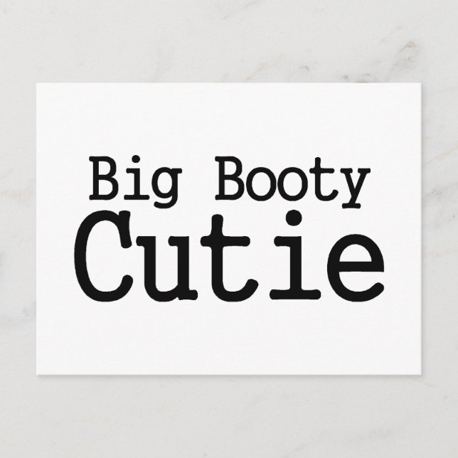 Big Booty Cutie 2 Postcard (Front)
