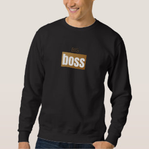 Big Boss: The Shirt That Shows Your Strength Witho