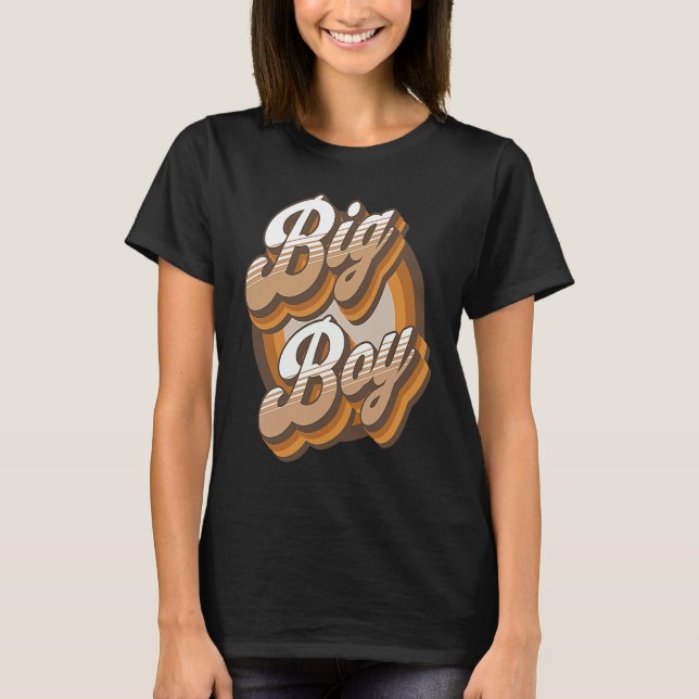 BIG BOY Retro Cool Melanin vibe T-Shirt (Front)