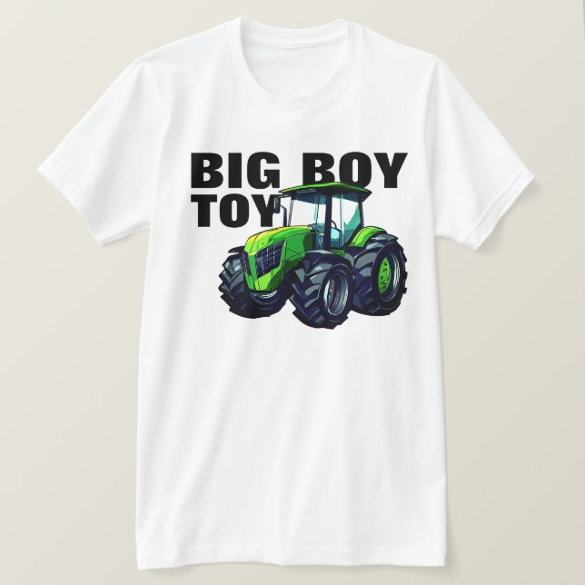"Big Boy Toy" with Green Farm Tractor T-Shirt (Design Front)