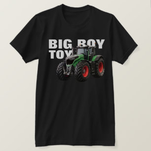 "Big Boy Toy" with Green Farm Tractor T-Shirt
