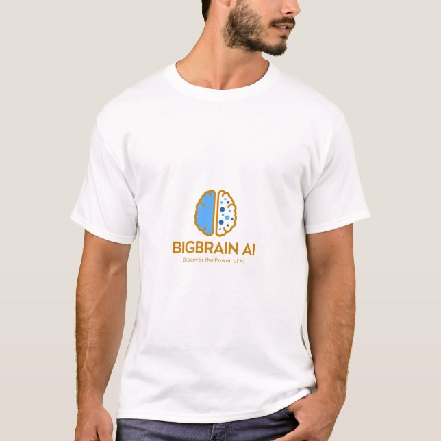 Big Brain AI Discover the power of AI T-Shirt (Front)