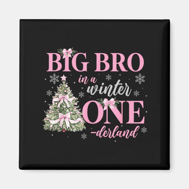 Big Bro In A Winter Onederland Birthday Girl Chris Magnet (Front)