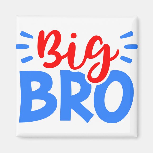 BIG BRO in Red and Blue Magnet (Front)