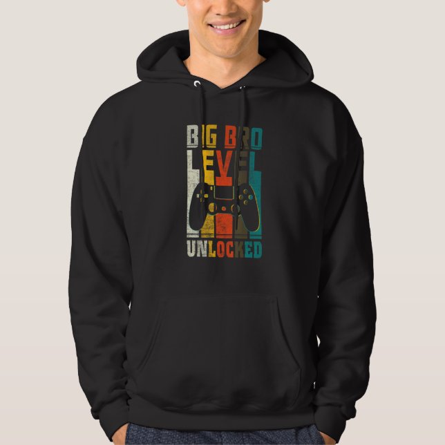 Big Bro Level Unlocked To Be Brother Levelled Up T Hoodie (Front)