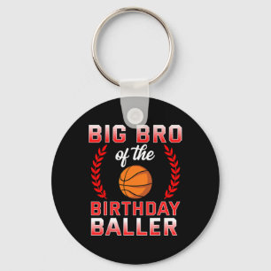 Big Bro Of The Birthday Boy Bysketbyll Bday  Key Ring