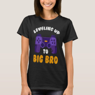 Big Bro  Present Game  Leveling future brother T-Shirt