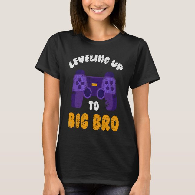 Big Bro  Present Game  Leveling future brother T-Shirt (Front)