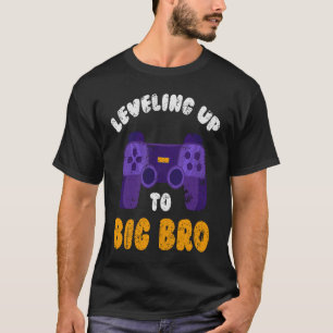 Big Bro Present Game Levelling future brother T-Shirt