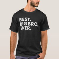 Big Bro Tshirt Best Biggie Big Brother Bro Tee Shi