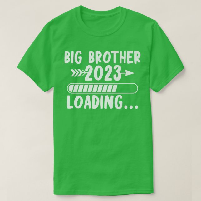 Big Brother 2023 Loading Soon To Be Brother Gender T-Shirt (Design Front)
