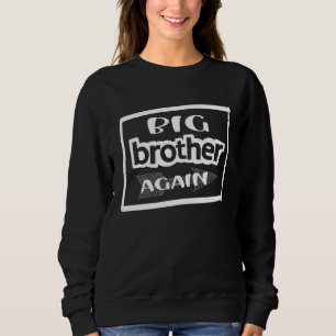 Big Brother Again for Boys with Arrow 2023 Sweatshirt