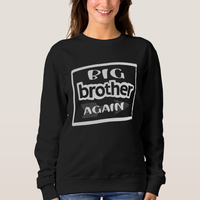 Big Brother Again for Boys with Arrow  2023 Sweatshirt (Front)