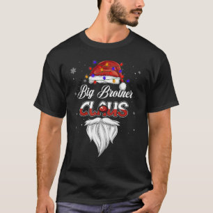 Big Brother Claus Hat Lights Christmas Pajama Fami T-Shirt