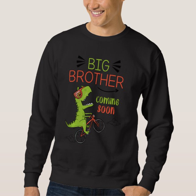 Big Brother Coming Soon Funny Best New Sibling Ide Sweatshirt (Front)