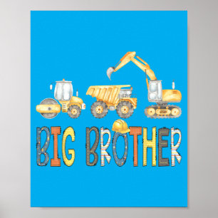 Big Brother Construction Excavator Birthday Boy Poster
