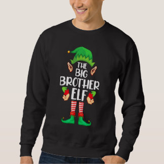 Big Brother Elf Matching Family Group Christmas Pa Sweatshirt