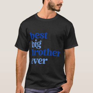 Big Brother Ever Gray With Blue Text Boys _2  T-Shirt