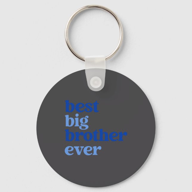Big Brother Ever Gray With Blue Text Boys  Key Ring (Front)