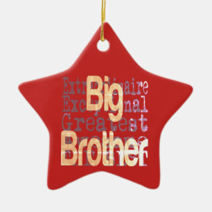 Big Brother Extraordinaire Ceramic Ornament