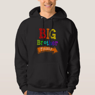 Big Brother Finally   For Boys & Elder Brothers Hoodie