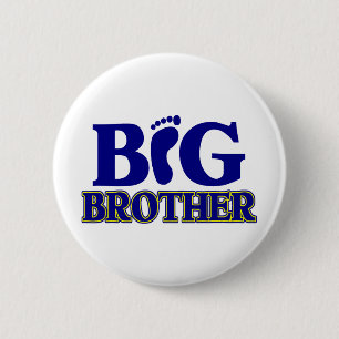 Big Brother (Foot) 6 Cm Round Badge