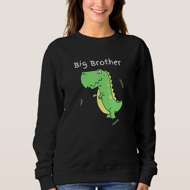 Big Brother Funny T Rex Dinosaur For Boys Sweatshirt (Front)