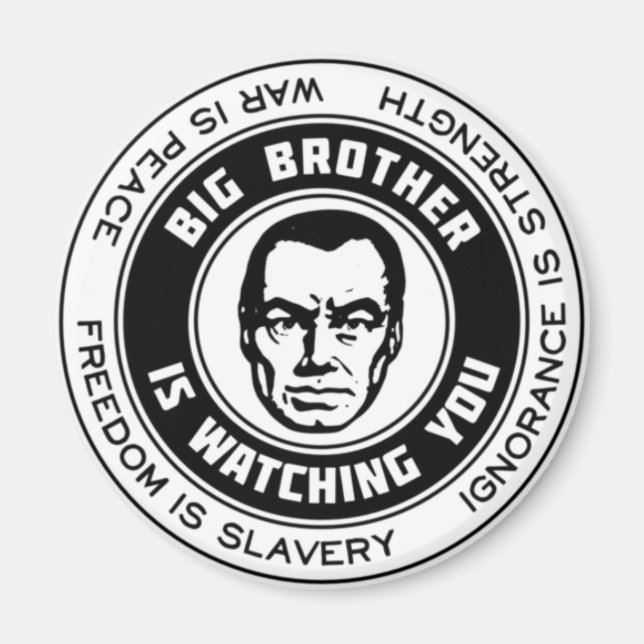 Big Brother Is Watching Magnet (Front)