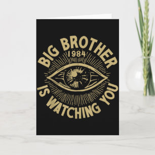 Big Brother Is Watching You Card