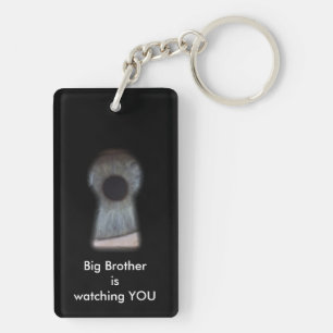 Big brother is watching you key ring