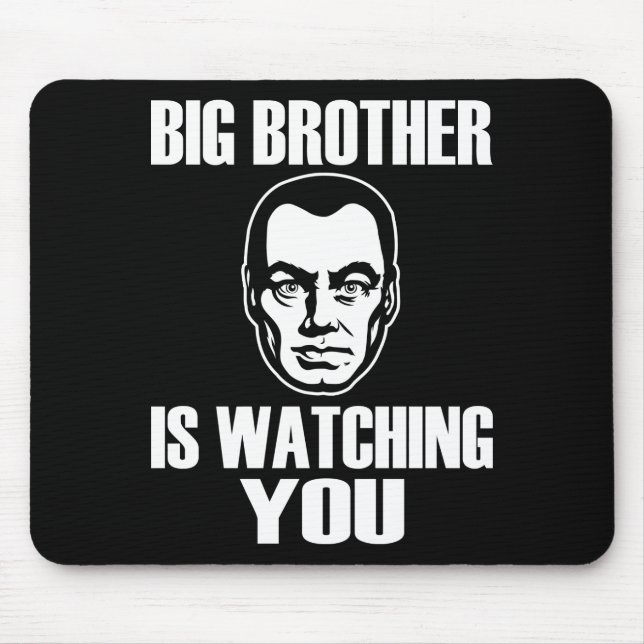 Big Brother is Watching You Mouse Pad (Front)