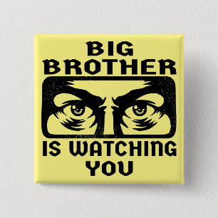 Big Brother Is Watching You #USAPatriotGraphics  © 15 Cm Square Badge