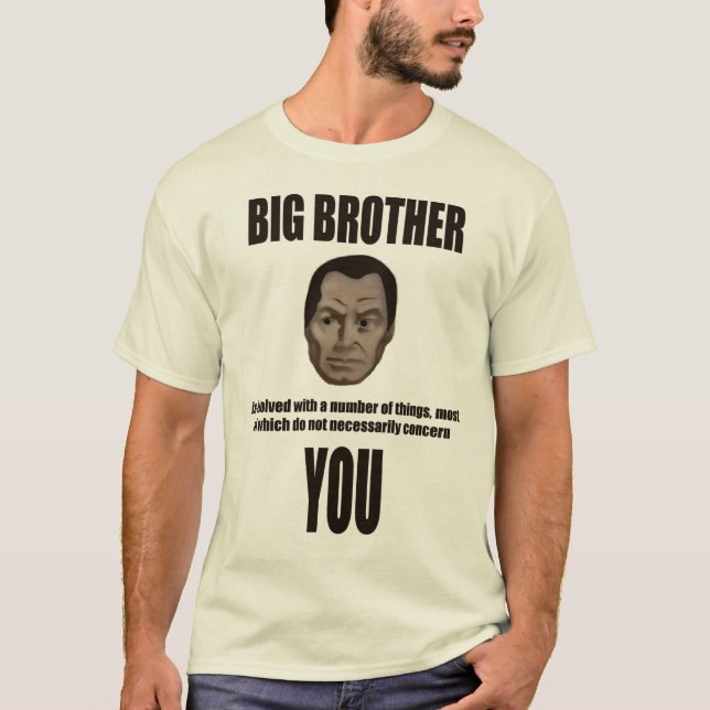 Big Brother Isn't Interested T-Shirt (Front)