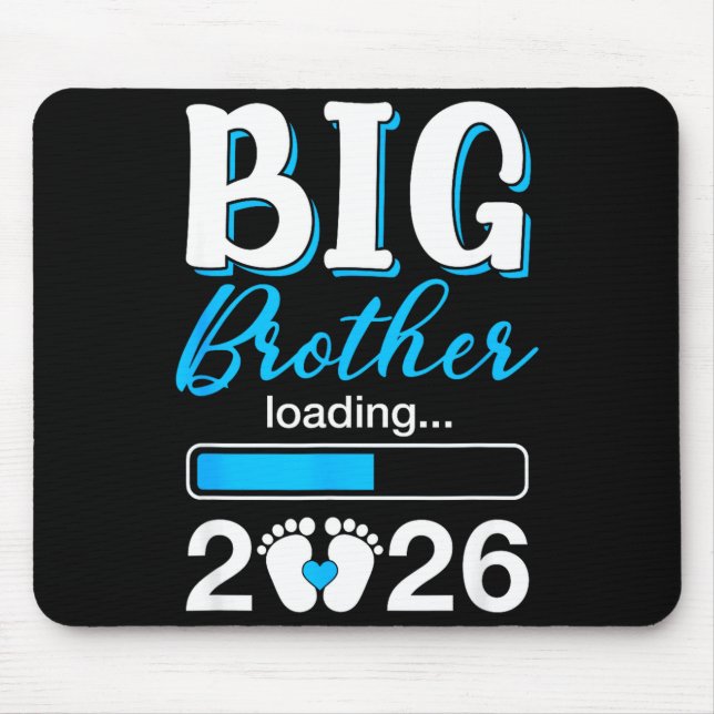 Big Brother Loading 2026 Promoted To Big Brother 2 Mouse Pad (Front)