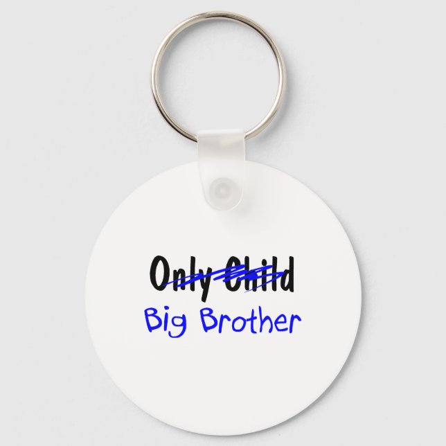 Big Brother (No More Only Child) Key Ring (Front)