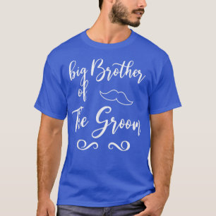 Big Brother of Groom & Bride Wedding Matching T-Shirt