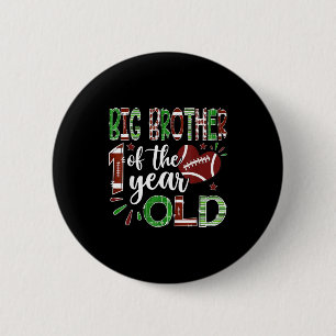 Big Brother Of The 1 Year Old Football First Birth 6 Cm Round Badge